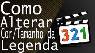 Como ALTERAR tamanho e cor da 'LEGENDA' no Media Player Classic