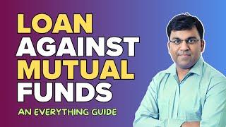 The Ultimate Guide to Loans Against Mutual Funds   Best, Quickest & Cheapest Loan