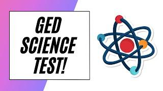 GED Science Practice TEST!