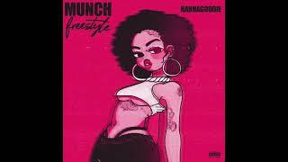 "MUNCH" FREESTYLE - Nanna Goodie