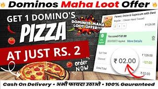 1 DOMINOS PIZZA IN ₹02 मे|Domino’s pizza offer|domino’s pizza offers for today|dominos coupon code