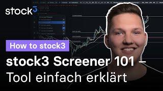 stock3 Screener – In 15 Minuten verstehen (Praxisbeispiel)