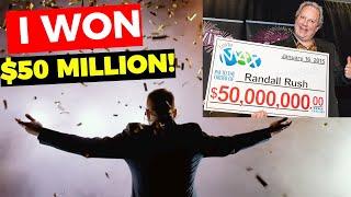 $50 MILLION WINNER Podcast Interview with Randy Rush