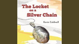 Liner Notes for the Locket on a Silver Chain