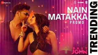 Nain Matakka - Promo | Baby John | Varun Dhawan, Keerthy Suresh | Diljit, Dhee, Thaman S, Irshad