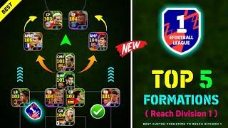 Top 5 Best Formations To Reach Division 1 In eFootball 2025  | Best Custom Formations 