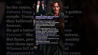 Winona Ryder and the Love She Couldn't Forget