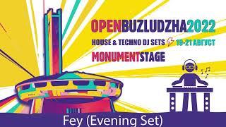 10 Fey (Evening set) @ Open Buzludzha 2022