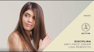 TUTORIAL // #KEMON // ACTYVA STYLING // Disciplina Anti Frizz Cream // Liso Perfecto