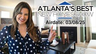 Atlanta's Best New Homes - Full Episode S28E10 Air Date 03/08/25 • 2510