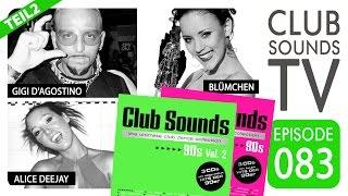  Teil 2: Die besten Club Tracks der 90er – Fortsetzung des CLUB SOUNDS 90s – TV Specials 