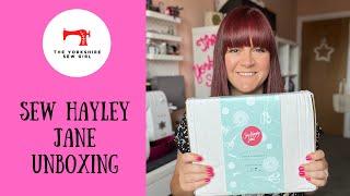 Sew Hayley Jane Unboxing