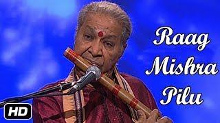 Raag MISHRA PILU on Flute by Pt. Hariprasad Chaurasia | Hariprasad Chaurasia Flute