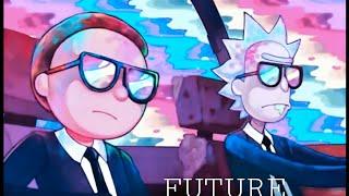 Rick and Morty - Mask off - Future