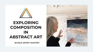 VIDEO 80. Exploring Composition in Abstract Art