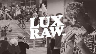 LUX RAW - King of BNE - Australia's Biggest BMX Street Jam