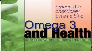 Omega-3 fatty acids are unstable