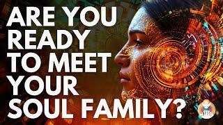 ARE YOU READY to MEET your SOUL FAMILY?  Hypnosis Meditation