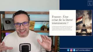 France : une crise de la dette explosive ? Quelles solutions !