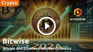 Crypto market outlook: Bitwise talks Bitcoin and Ethereum market dynamics