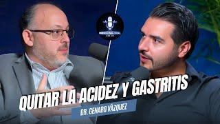 ️ELIMINA el reflujo Gástrico ASÍ | “Gastritis” | Dr. Genaro Vázquez