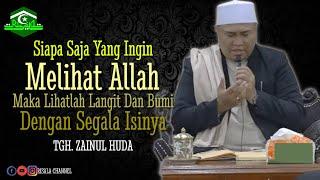 Alam Semesta Adalah Cermin Adanya Allah  Kalam Hikmah 17  TGH. ZAINUL HUDA