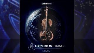 Hyperion Strings Micro by Soundiron Walkthrough