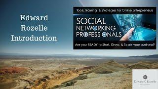 Social Networking Professionals Introduction Ed Rozelle
