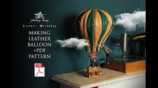 How to make hot leather air balloon sky + PDF pattern / Diy sky ballon home interior