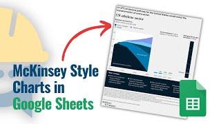 How to Create McKinsey-Style Charts in Google Sheets