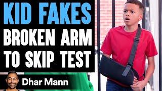 KID FAKES Broken Arm To SKIP TEST Ft. @TheLethalShooter | Dhar Mann