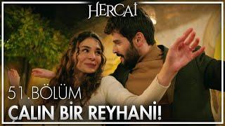 Reyyan ve Miran reyhani oynuyor!  - Hercai 51. Bölüm