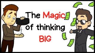 Magic Of Thinking Big - David Schwartz