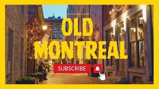 An Evening in Old Montreal | Montreal Series