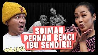 SOIMAH SEDIH INGET MASA KECILNYA YANG KERAS BANGET! - OMWEN