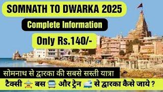 Somnath to Dwarka By Train Bus Taxi I Dwarka to Somnath I How to reach Dwarka from Somnath I