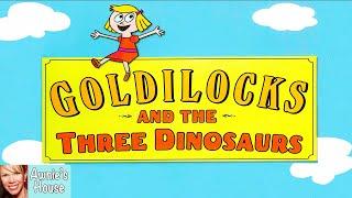  Kids Book Read Aloud: GOLDILOCKS AND THE THREE DINOSAURS A Hilarious Variation by Mo Willems