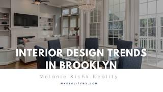 Interior Design Trends in Real Estate