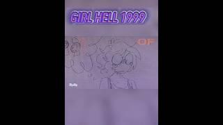 Girl hell 1999 | animation #recommended #animationmeme #flipaclip #shortsfeed #capcut #animation