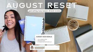 AUGUST MONTHLY RESET: goal setting, busy season, book reviews