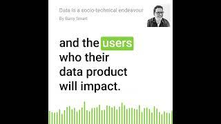 Data is a socio-technical endeavour