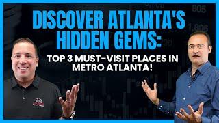 Discover Atlanta's Hidden Gems: Top 3 Must-Visit Places in Metro Atlanta!