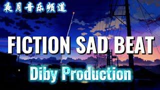 Fiction Sad Beat - Piano Beat (Instrumental) - Diby Production || YFMOON MUSIC CHANNEL 