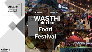 Wasthi eka bar food festival.