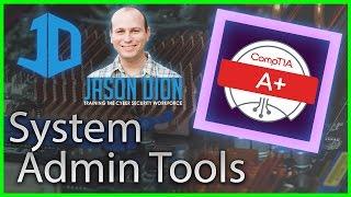 40 - System Administration Tools