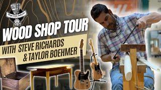 Wood Shop Tour with Steve Richards and Taylor Boehmer