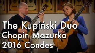 Kupinski Duo - Chopin Mazurka Op.17 No. 4 (Felipe Conde Sr. & Jr.)