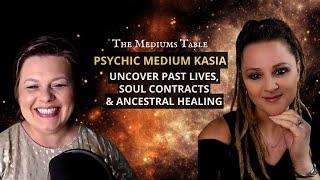 Past Lives, Soul Contracts & Ancestral Healing | Psychic Medium Kasia | Michelle Gardner