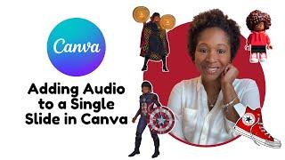 How to Audio to a Single Slide in Canva