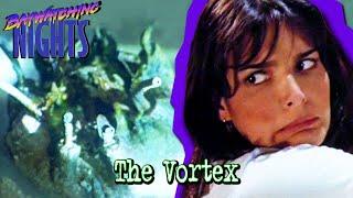 Baywatching Nights: The Vortex